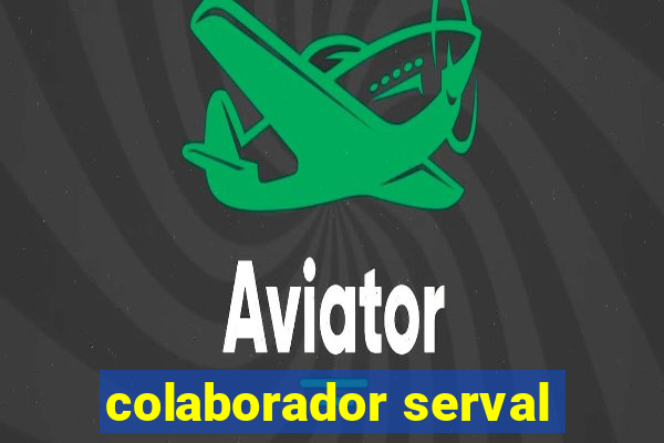 colaborador serval